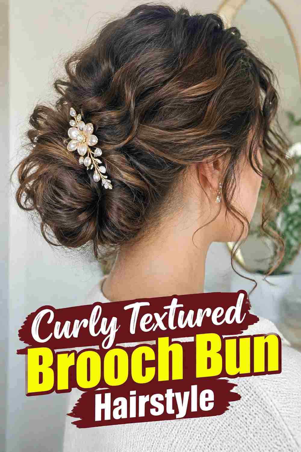 18. Curly Textured Brooch Bun Hairstyle