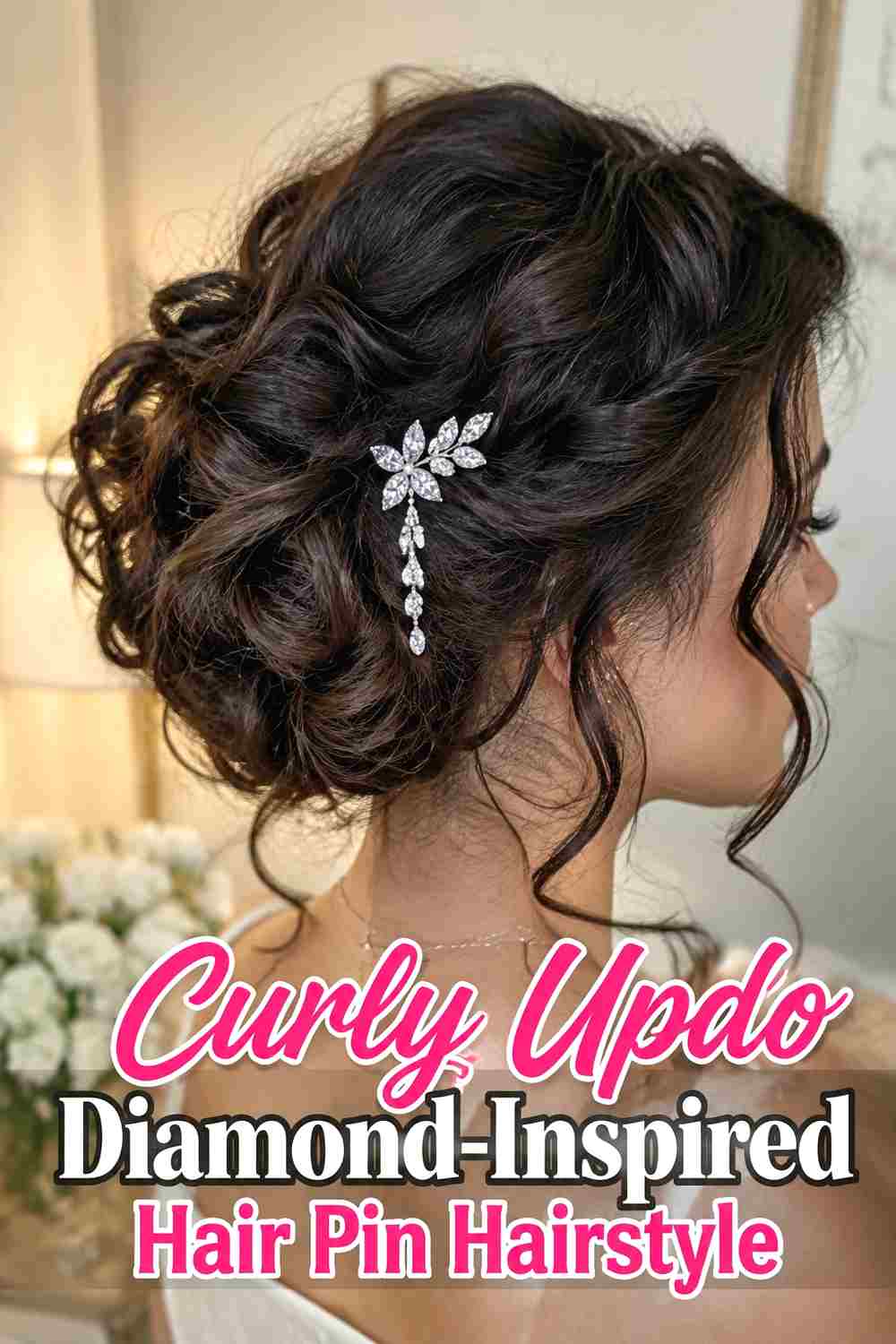 11. Curly Updo Diamond Inspired Hair Pin Hairstyle