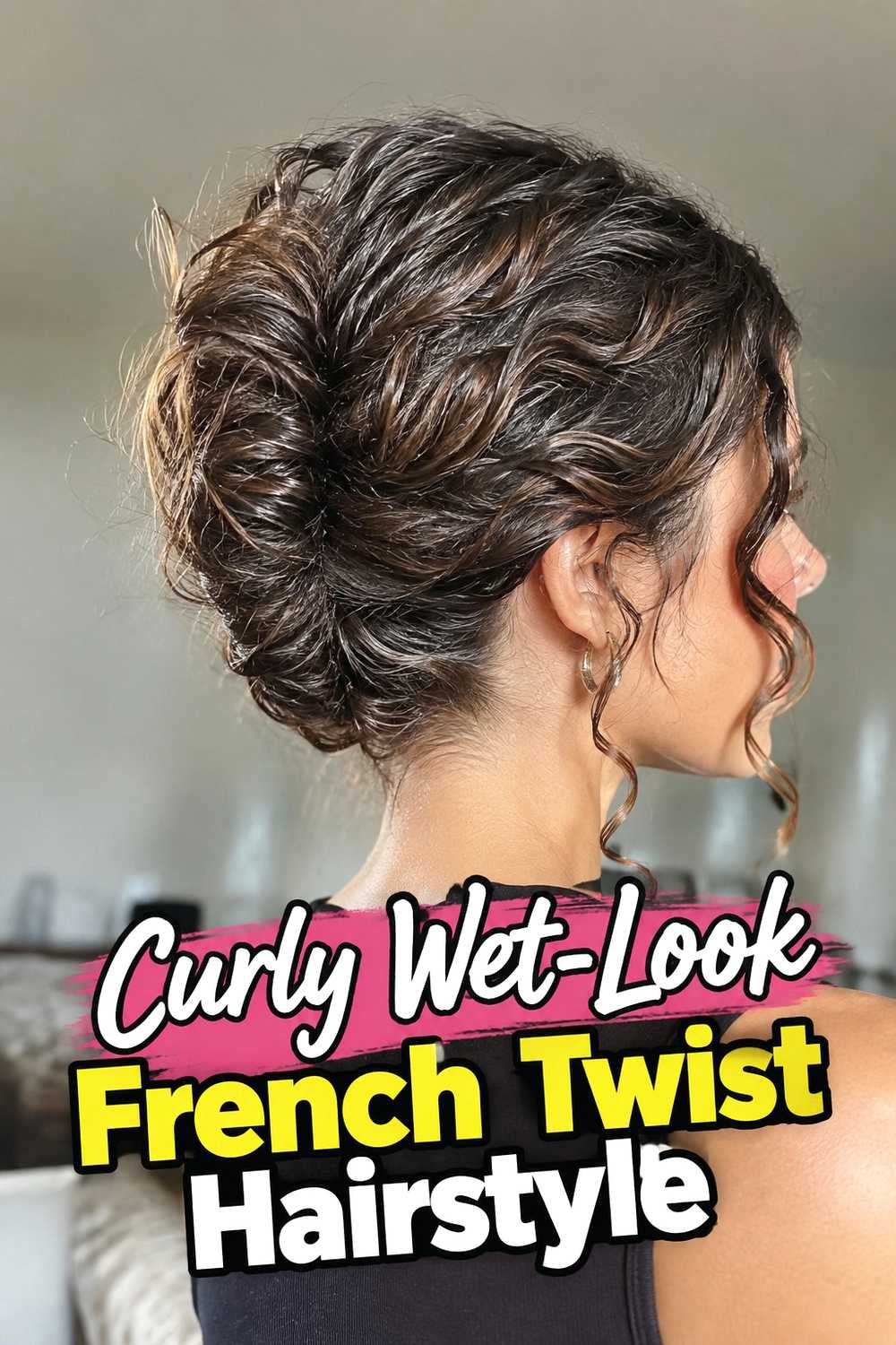 9. Curly Wet Look French Twist Hairstyle