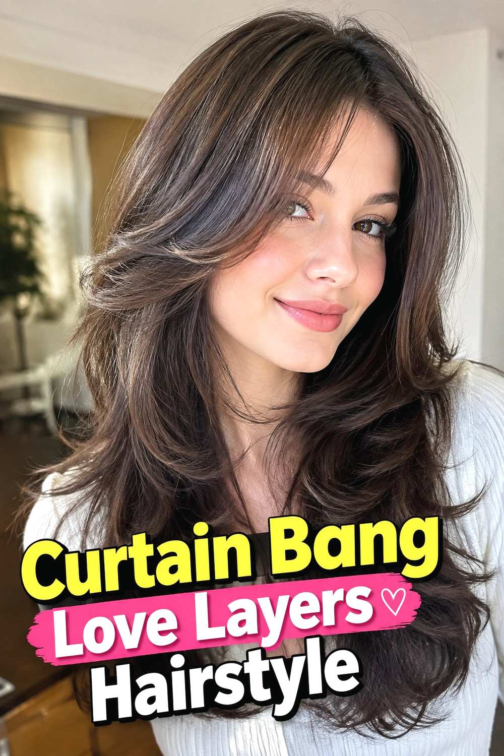4. Curtain Bang Love Layers Hairstyle