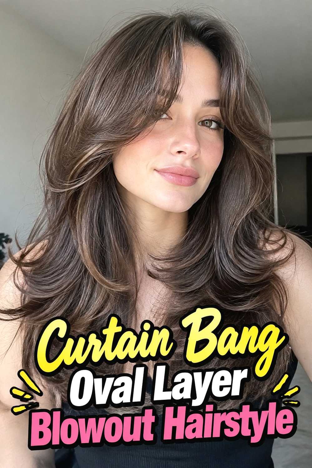 3. Curtain Bang Oval Layer Blowout Hairstyle