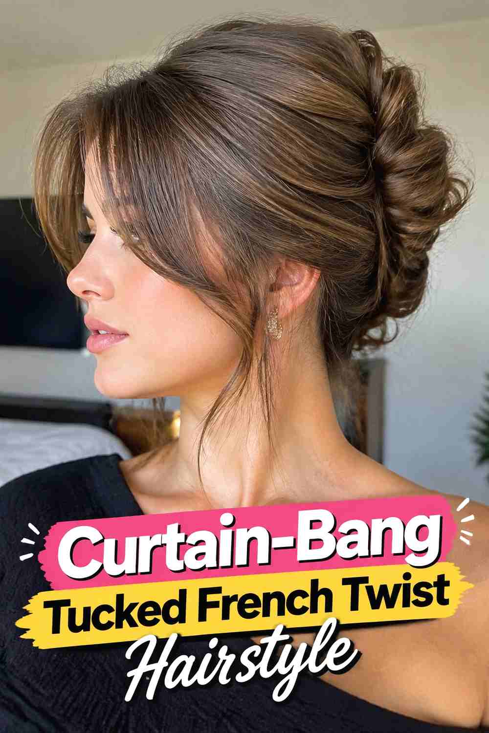 9. Curtain Bang Tucked French Twist Hairstyle