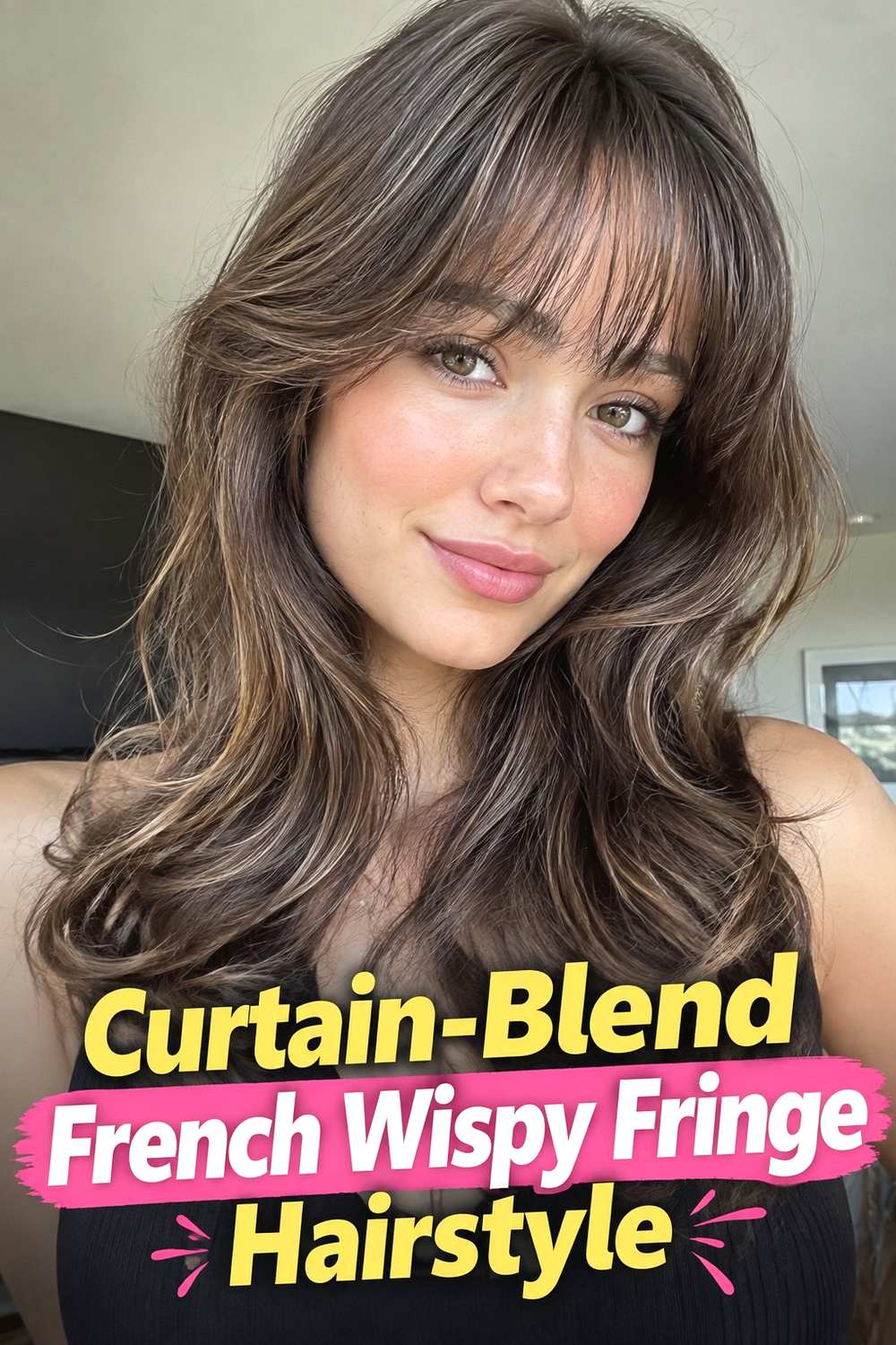 8. Curtain Blend French Wispy Fringe Hairstyle