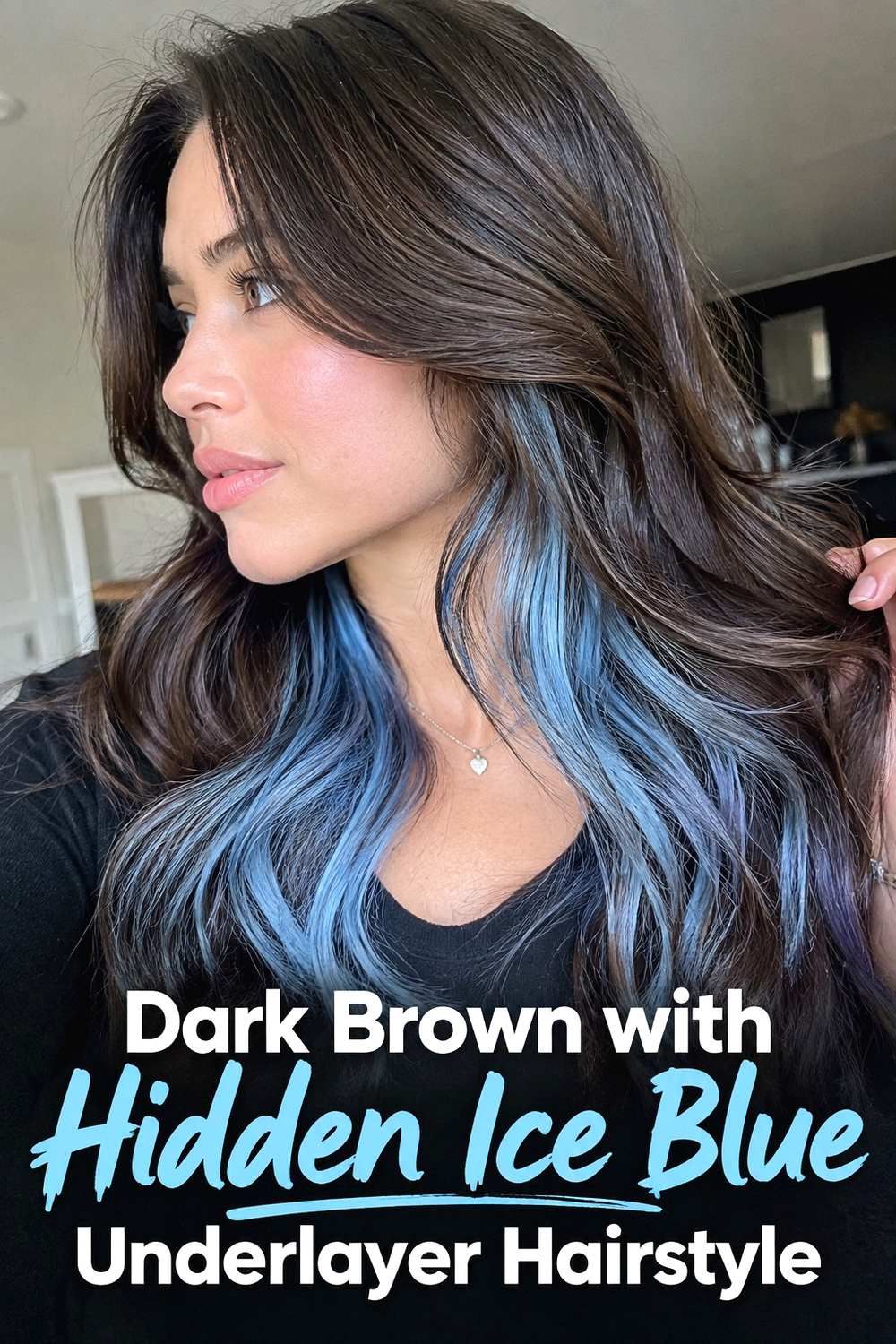 3. Dark Brown With Hidden Ice Blue Underlayer Hairstyle