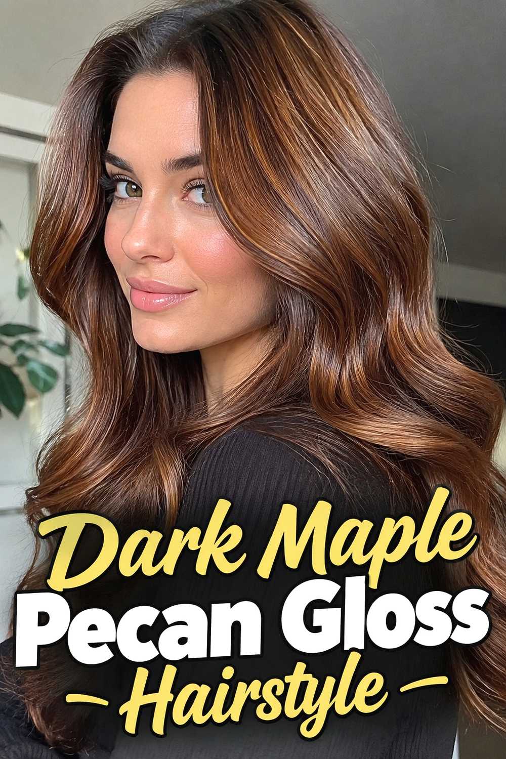 4. Dark Maple Pecan Gloss Hairstyle