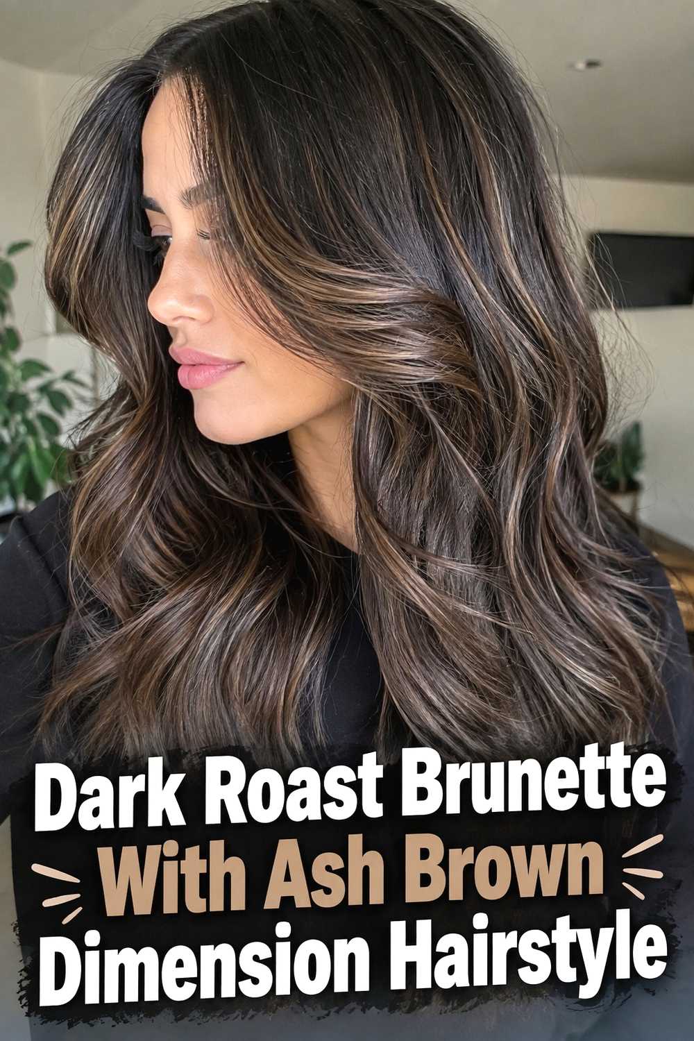 15. Dark Roast Brunette With Ash Brown Dimension Hairstyle