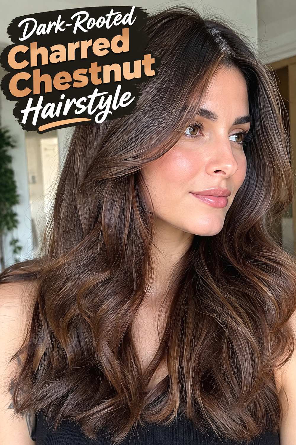 Dark-Rooted Charred Chestnut Hairstyle