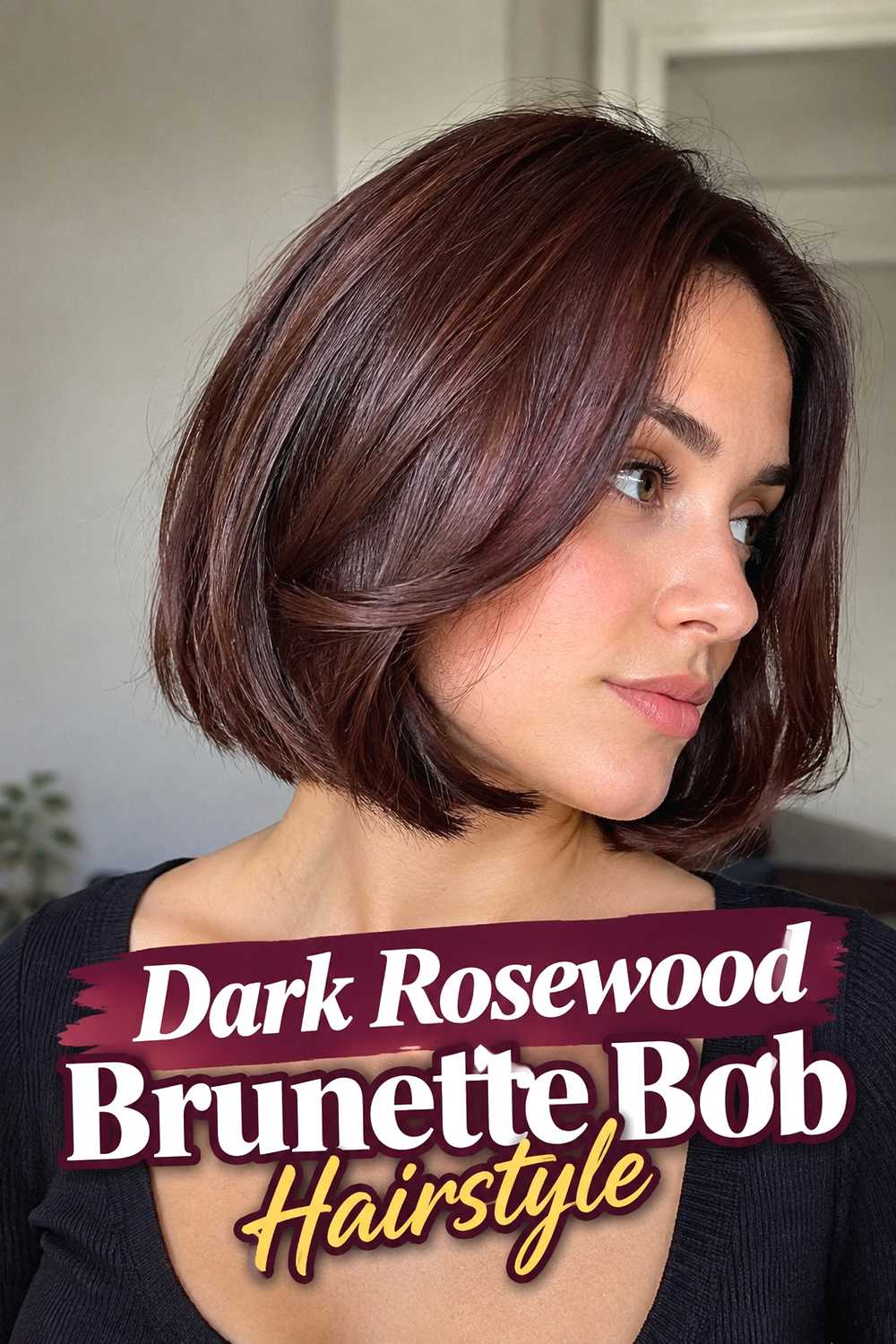 11. Dark Rosewood Brunette Bob Hairstyle