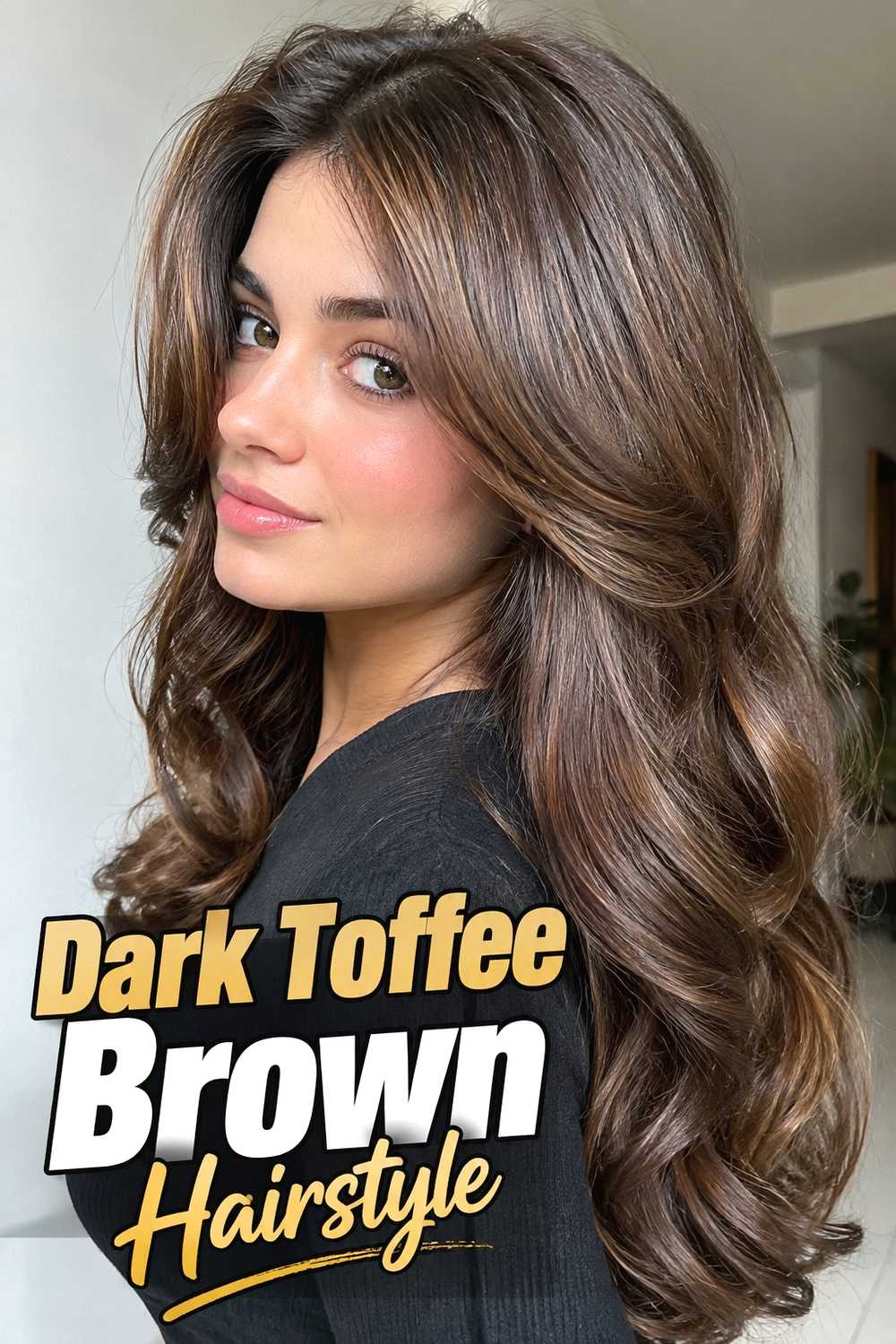 5. Dark Toffee Brown Hairstyle
