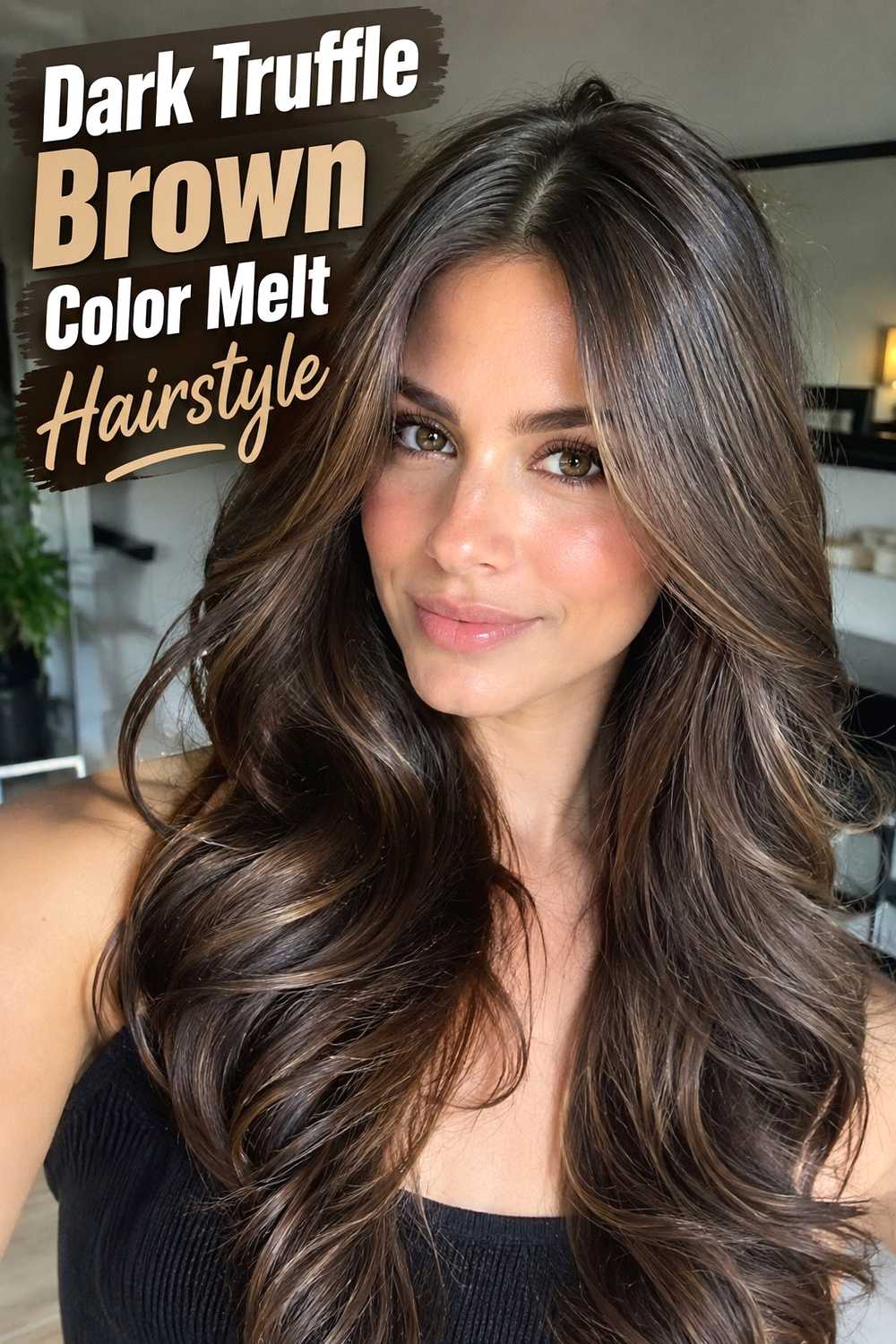 10. Dark Truffle Brown Color Melt Hairstyle