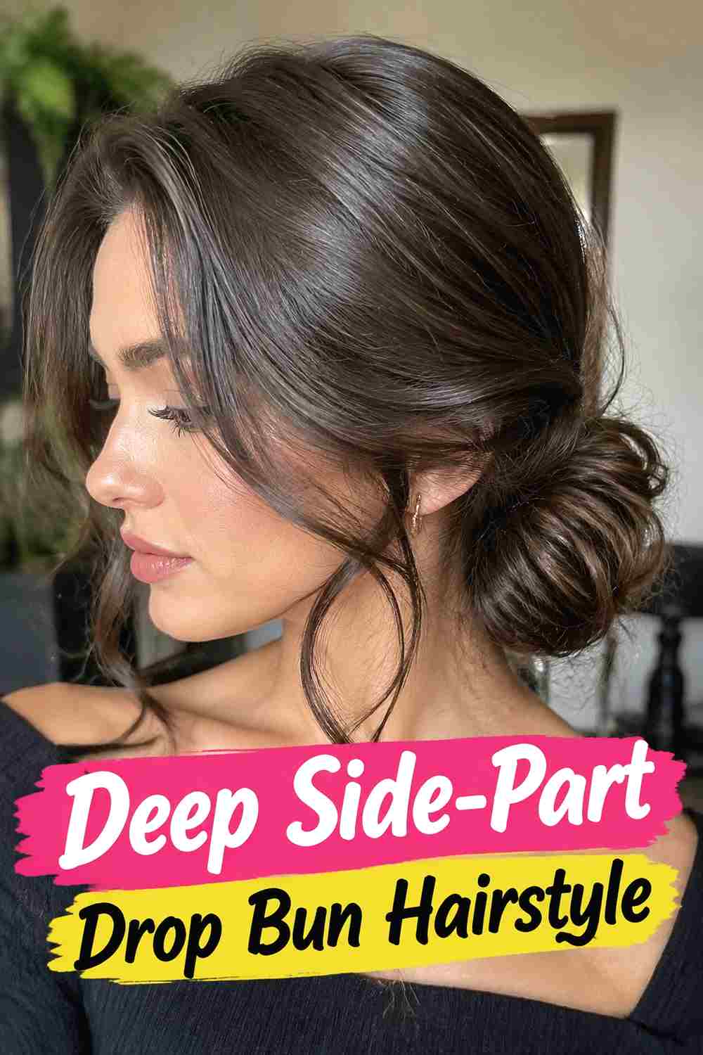 3. Deep Side Part Drop Bun Hairstyle