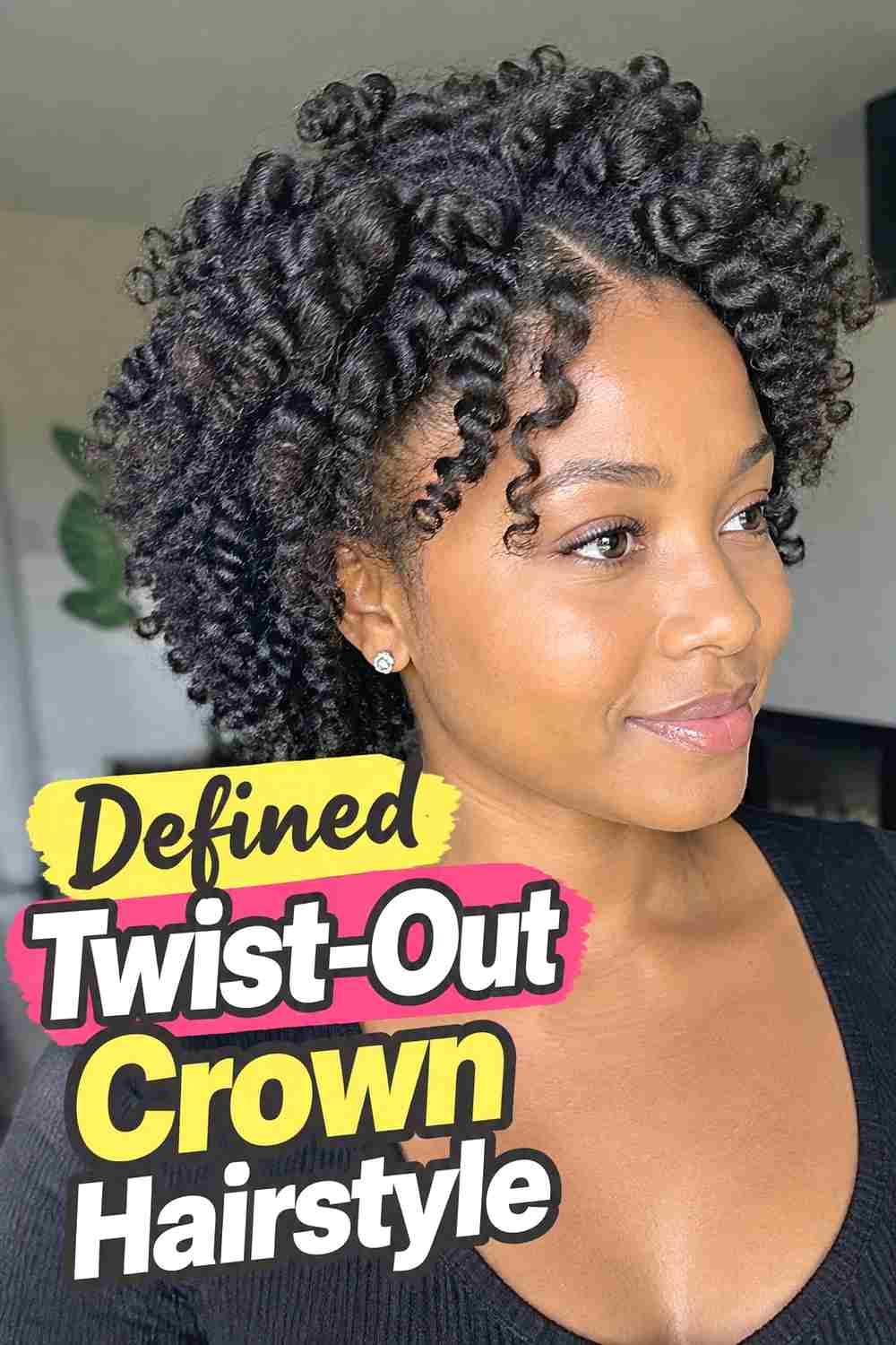 1. Defined Twist Out Crown Hairstyle