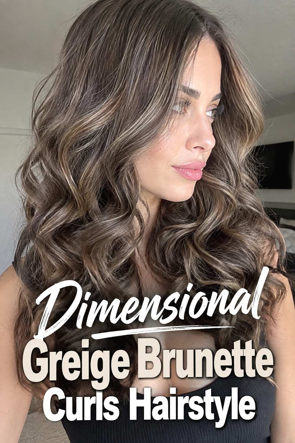 9. Dimensional Greige Brunette Curls Hairstyle