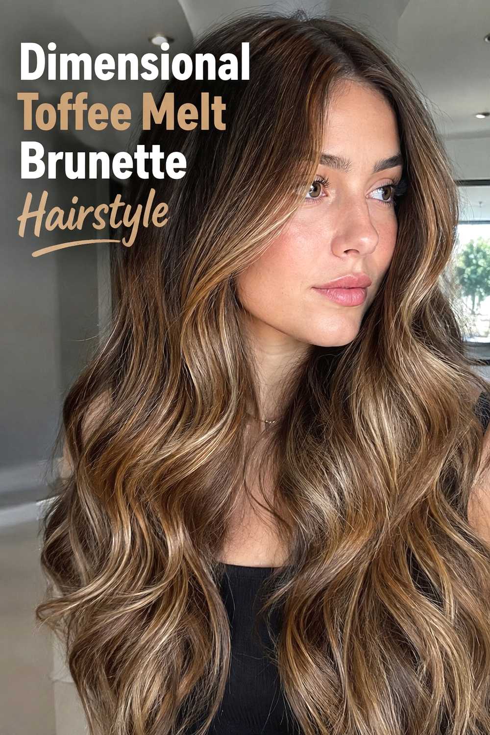 15. Dimensional Toffee Melt Brunette Hairstyle