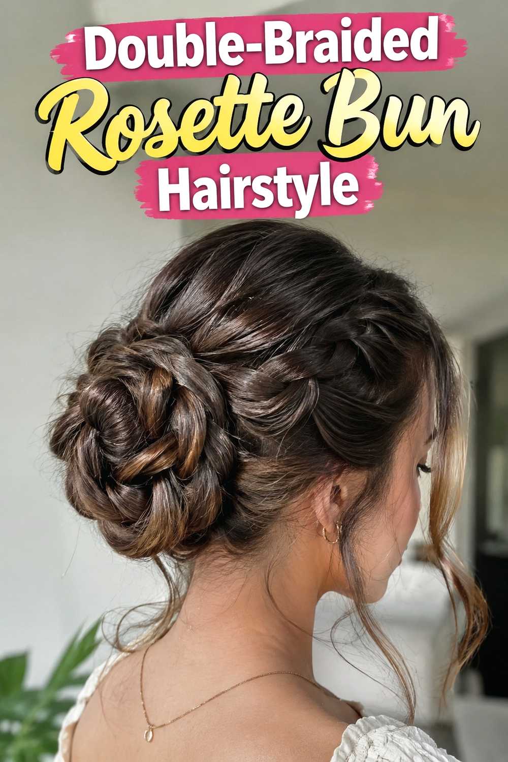 3. Double Braided Rosette Bun Hairstyle