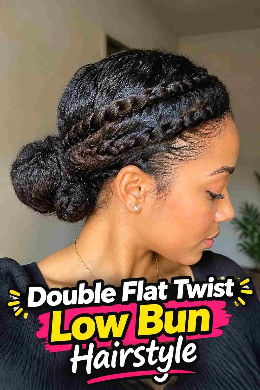 4. Double Flat Twist Low Bun Hairstyle