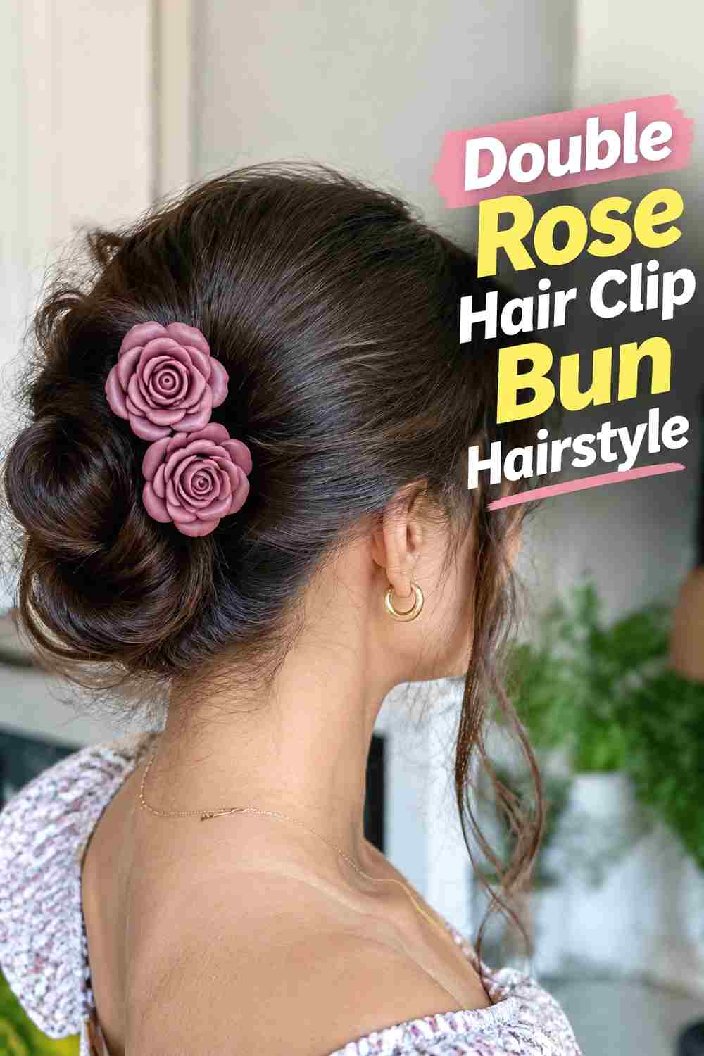 11. Double Rose Hair Clip Bun Hairstyle