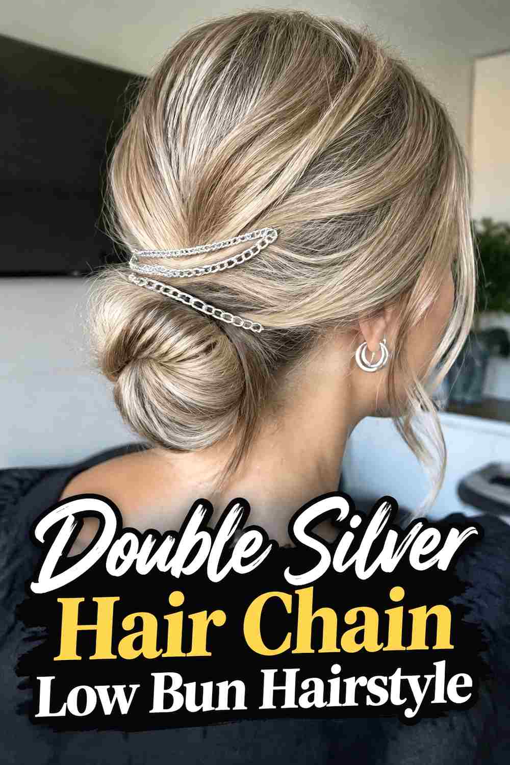 10. Double Silver Hair Chain Low Bun Hairstyle