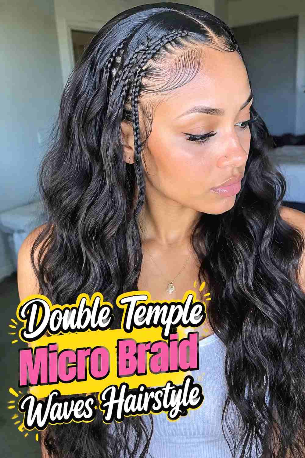 4. Double Temple Micro Braid Waves Hairstyle