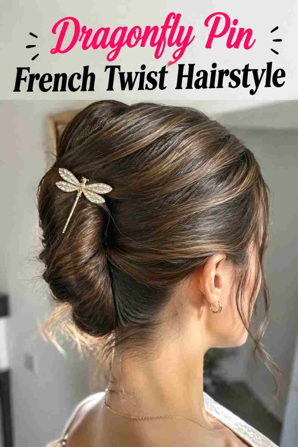 14. Dragonfly Pin French Twist Hairstyle