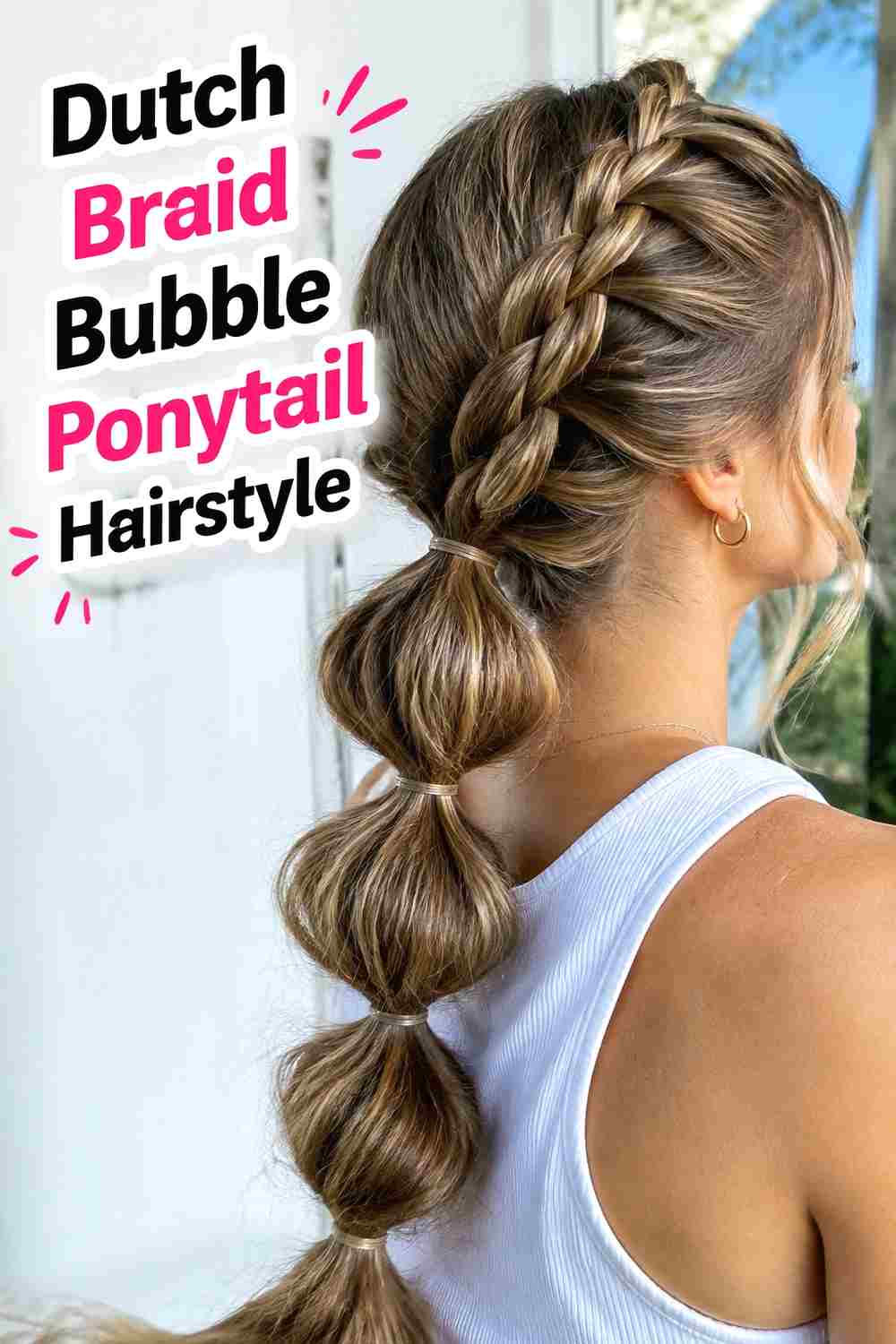 5. Dutch Braid Bubble Ponytail Hairstyle