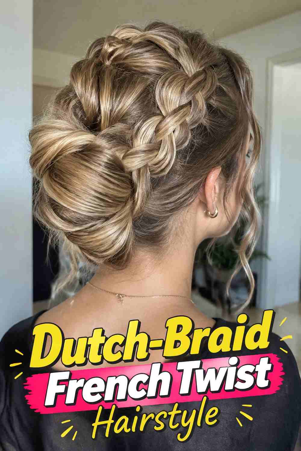 4. Dutch Braid French Twist Hairstyle