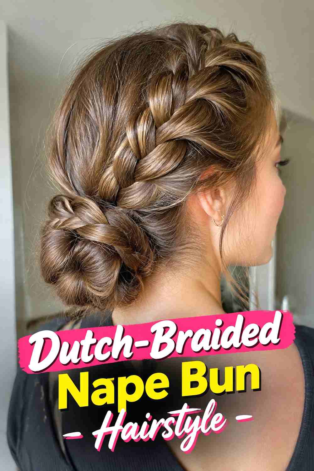 6. Dutch Braided Nape Bun Hairstyle