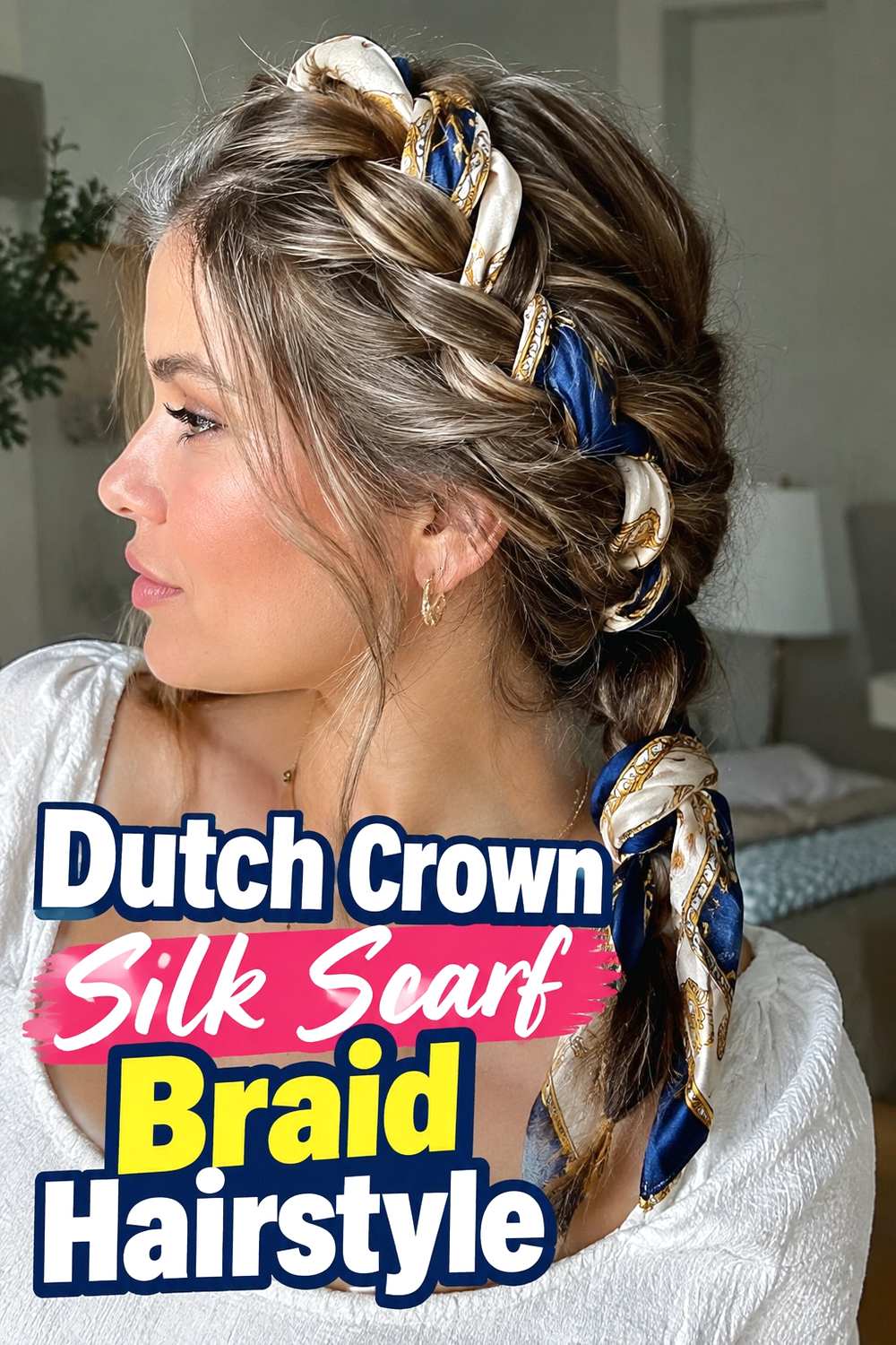 4. Dutch Crown Silk Scarf Braid Hairstyle