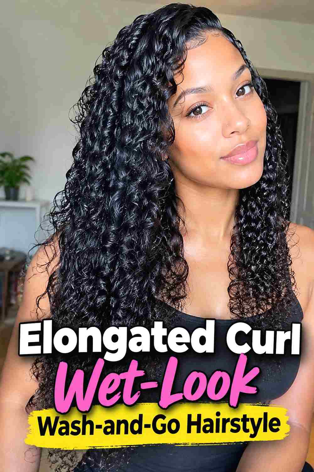 11. Elongated Curl Wet Look Wash And Go Hairstyle