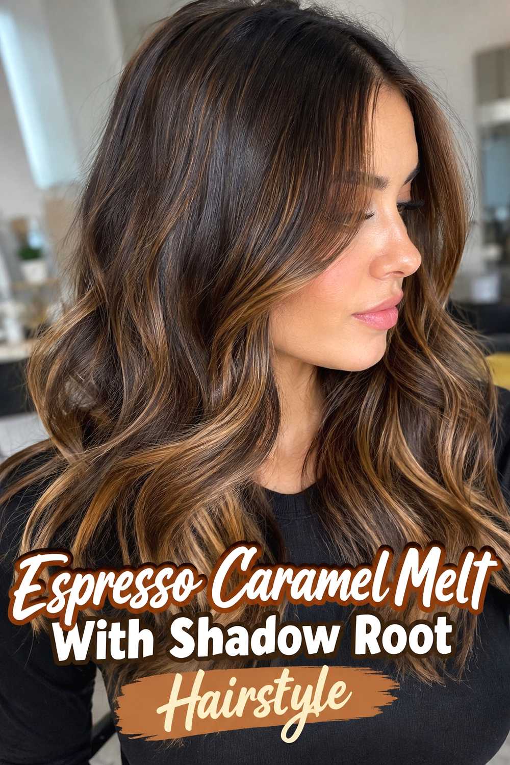 9. Espresso Caramel Melt With Shadow Root Hairstyle