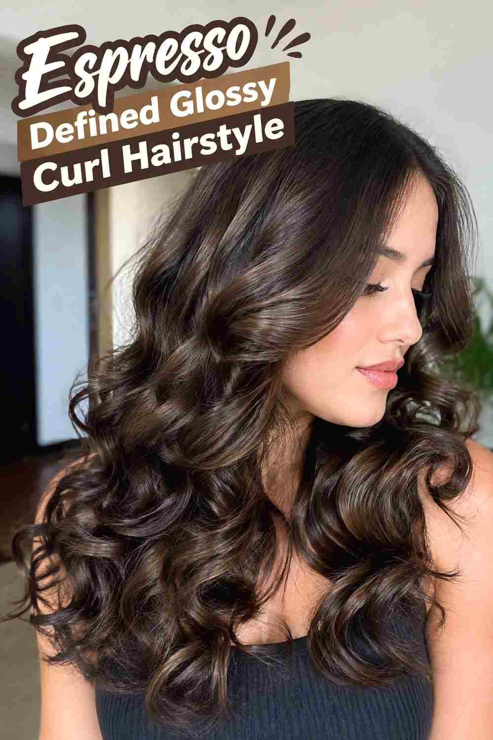 17. Espresso Defined Glossy Curl Hairstyle