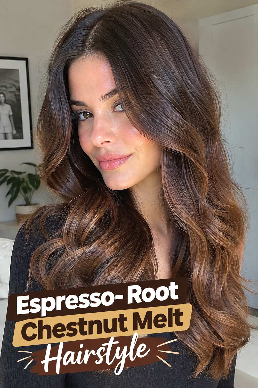 Espresso-Root Chestnut Melt Hairstyle