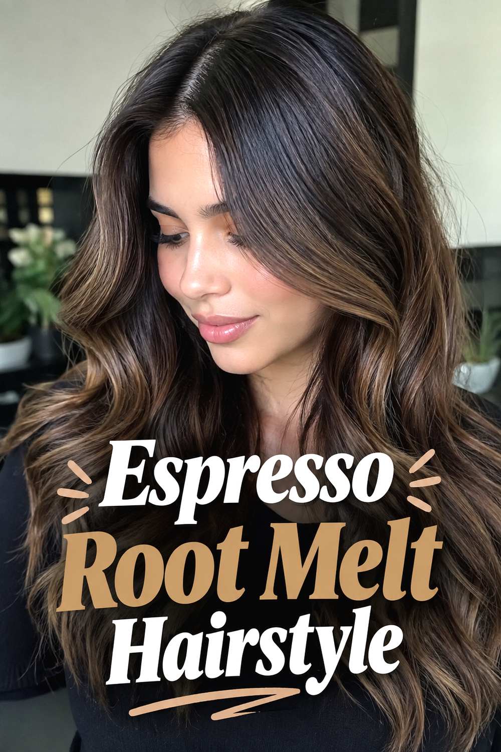 Espresso Root Melt Hairstyle