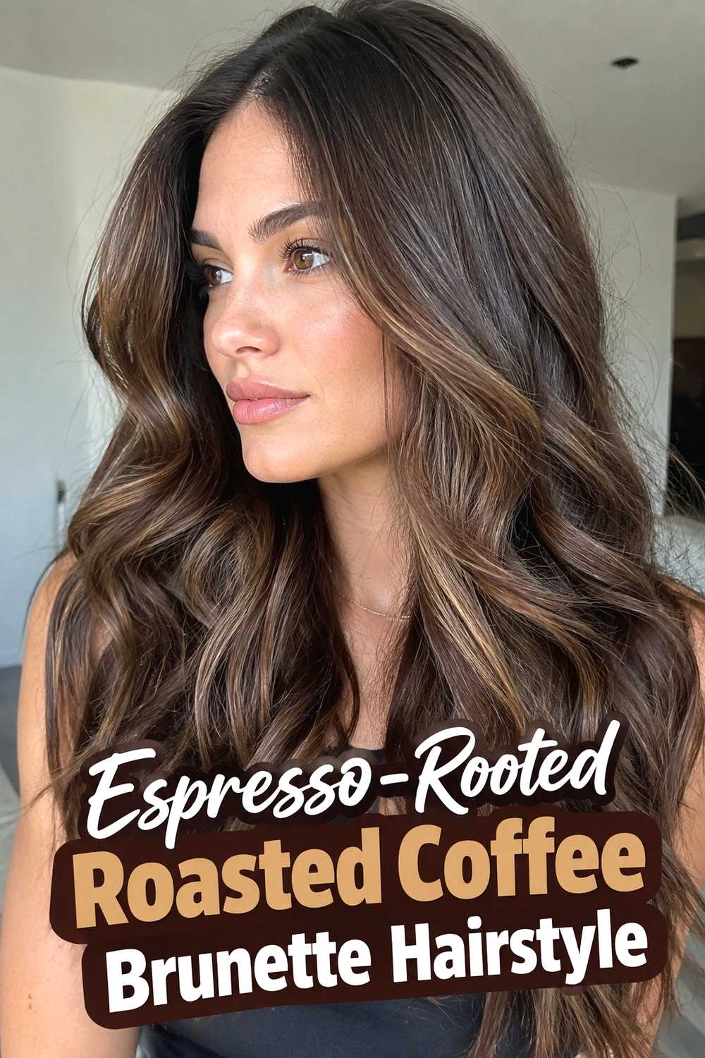 6. Espresso Rooted Roasted Coffee Brunette Hairstyle