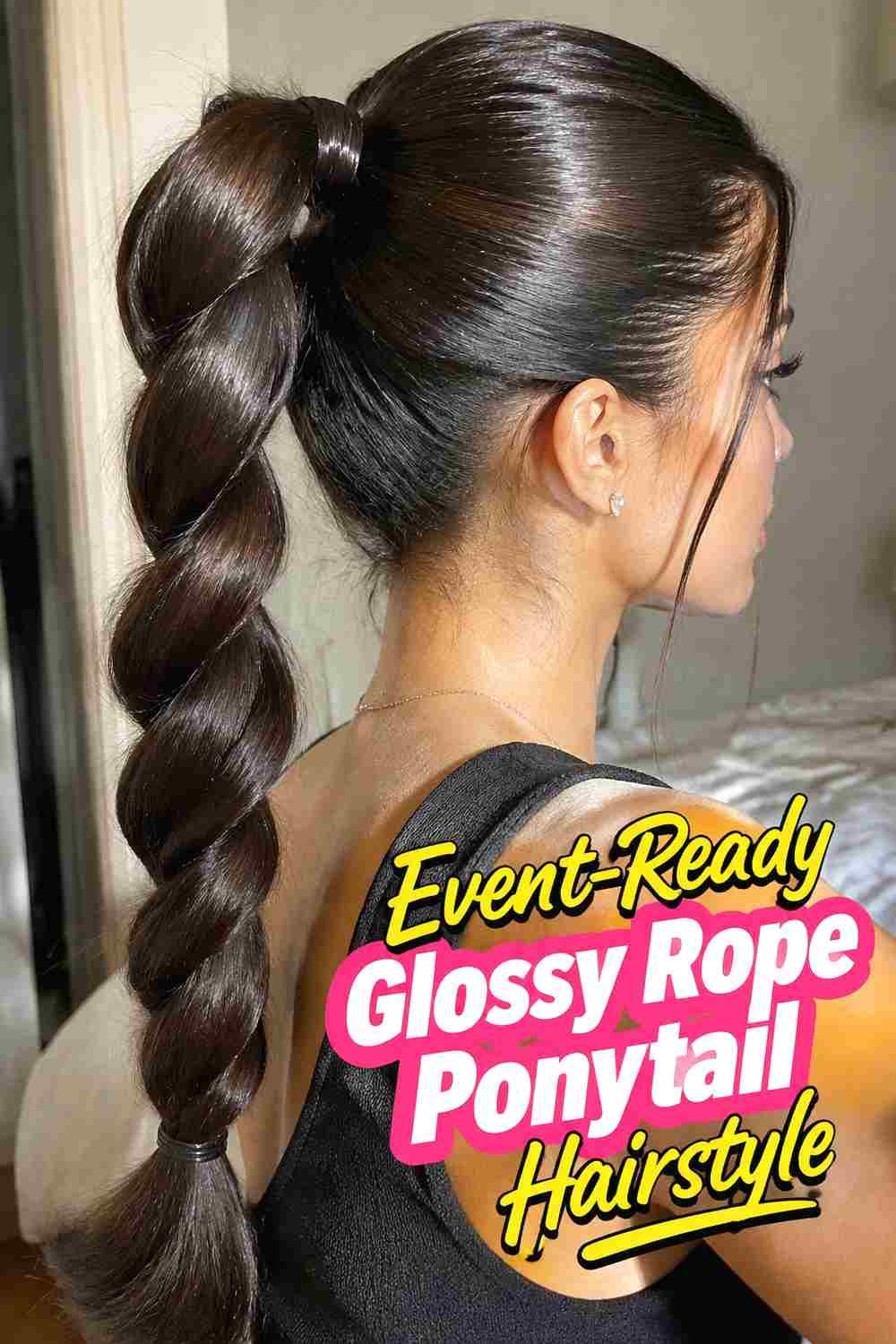 17. Event Ready Glossy Rope Ponytail Hairstyle