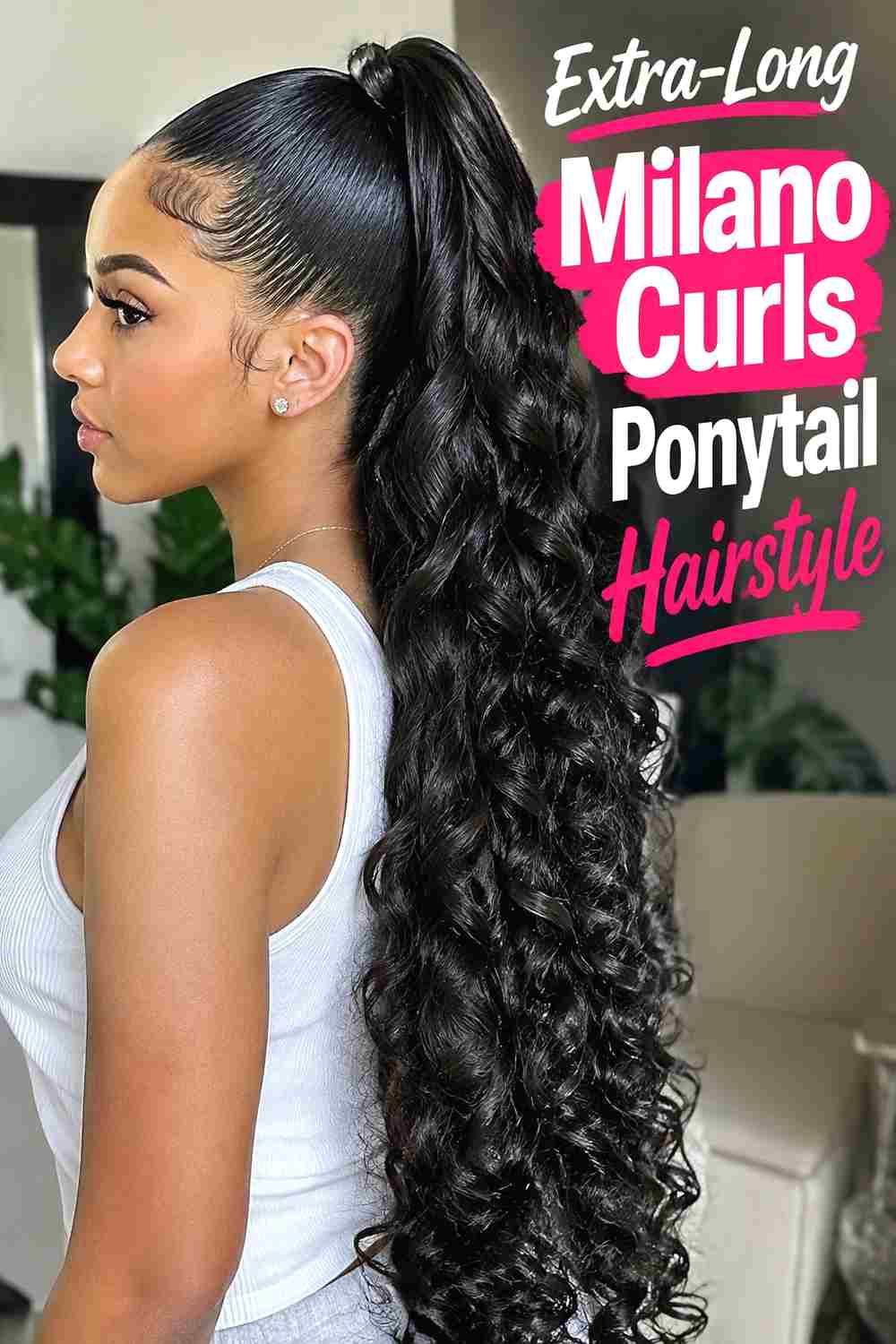10. Extra Long Milano Curls Ponytail Hairstyle