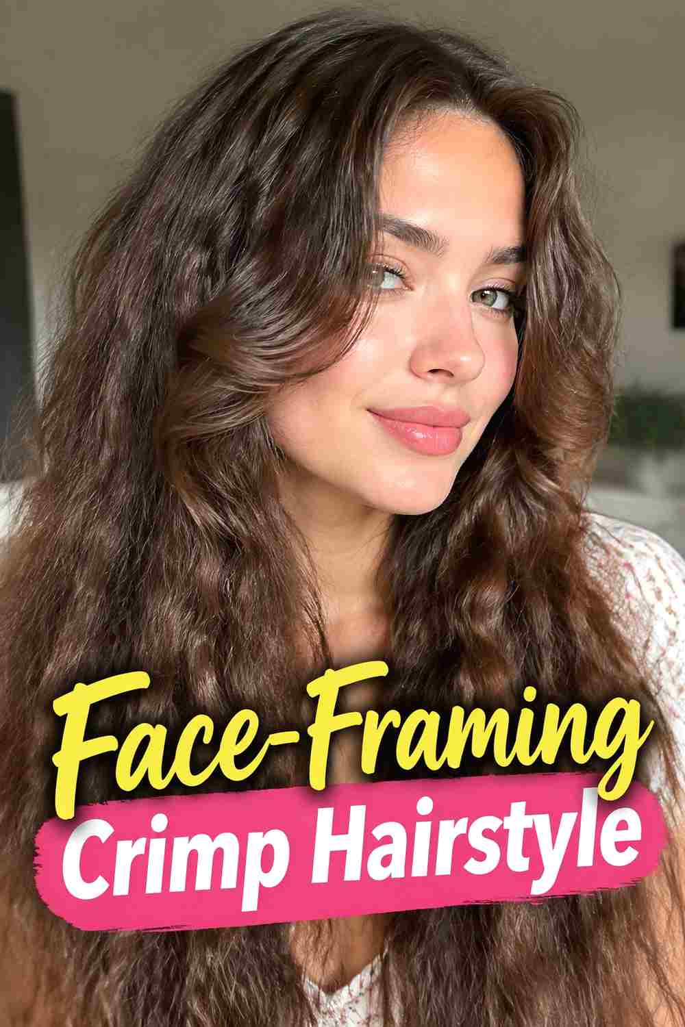 10. Face Framing Crimp Hairstyle