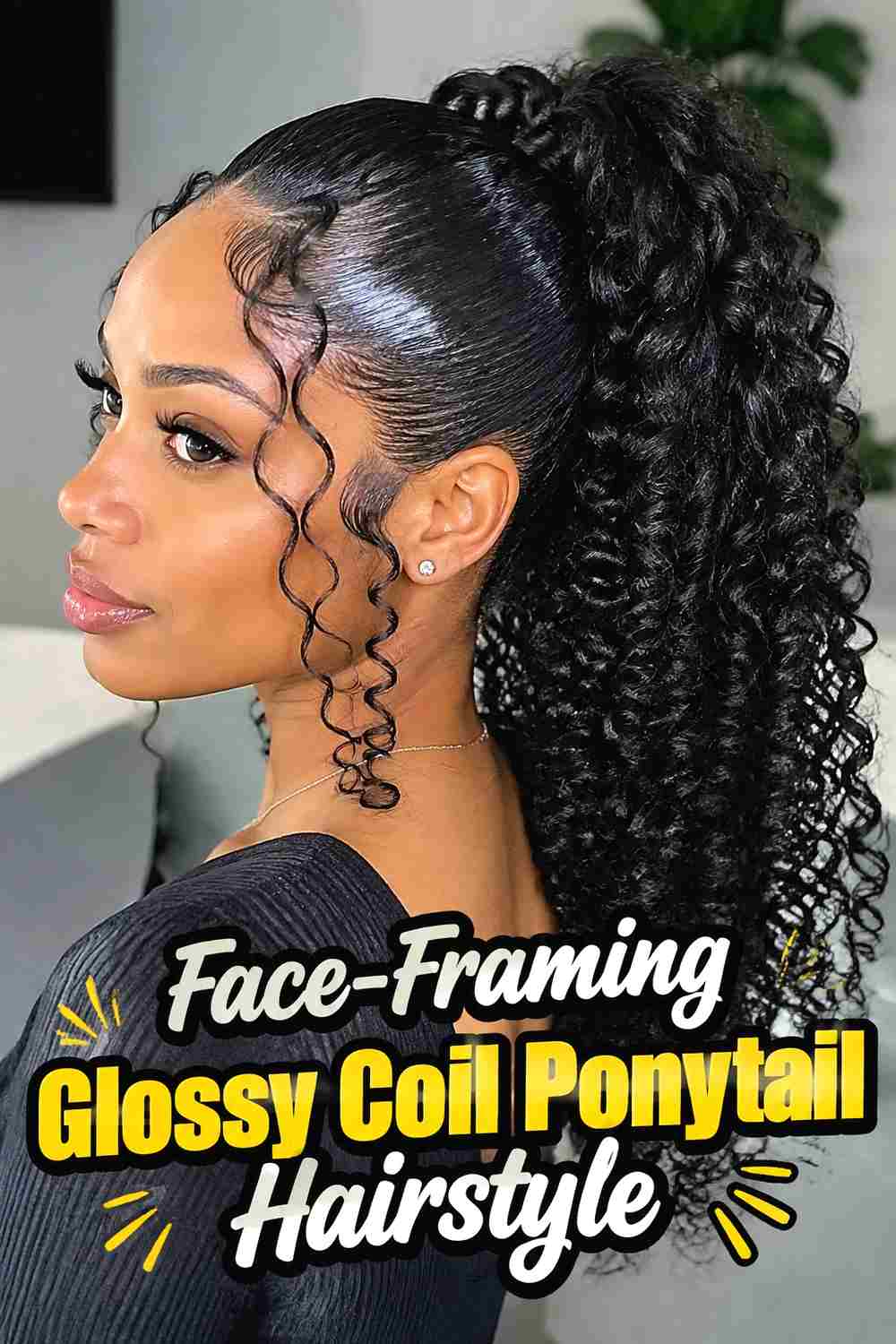 9. Face Framing Glossy Coil Ponytail Hairstyle