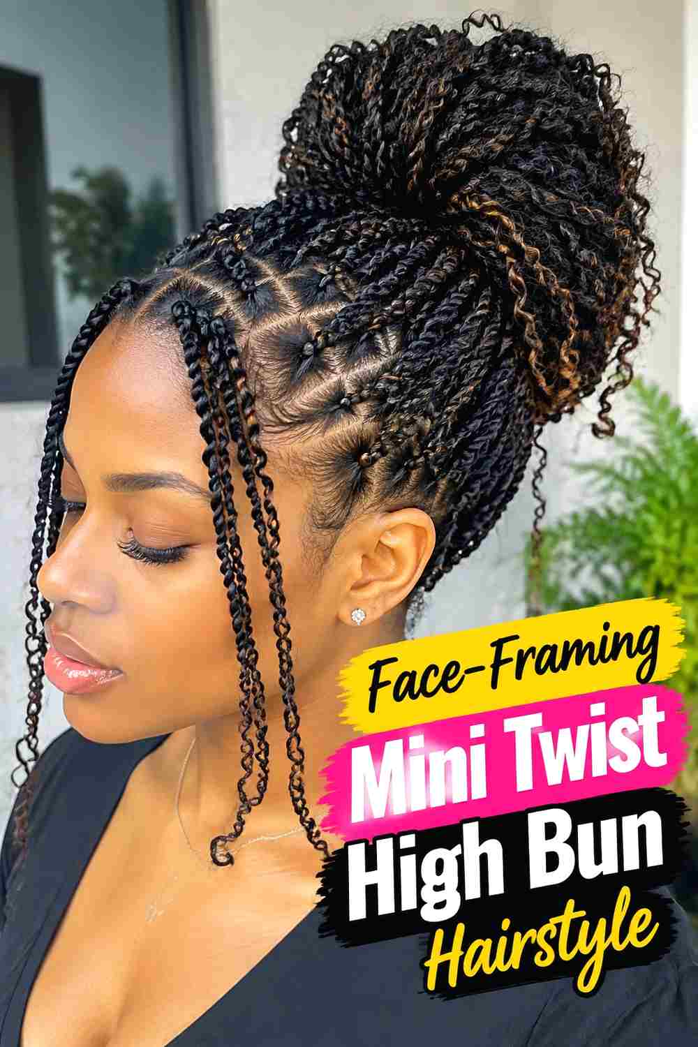 5. Face Framing Mini Twist High Bun Hairstyle