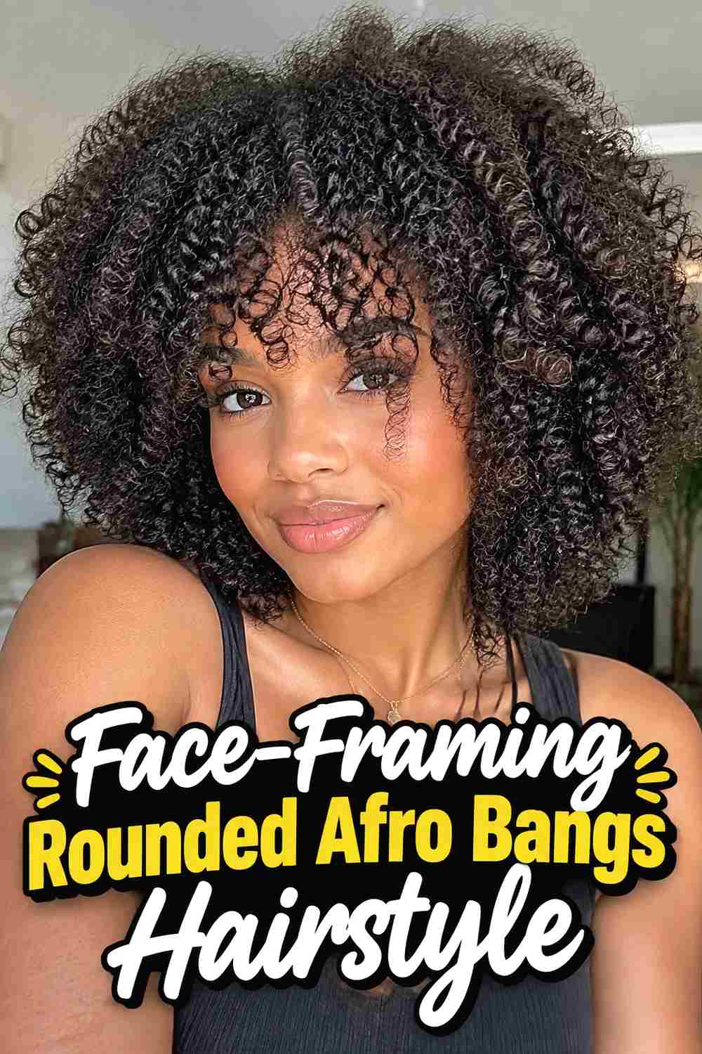 16. Face Framing Rounded Afro Bangs Hairstyle