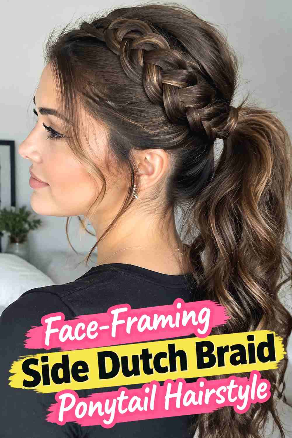 10. Face Framing Side Dutch Braid Ponytail Hairstyle
