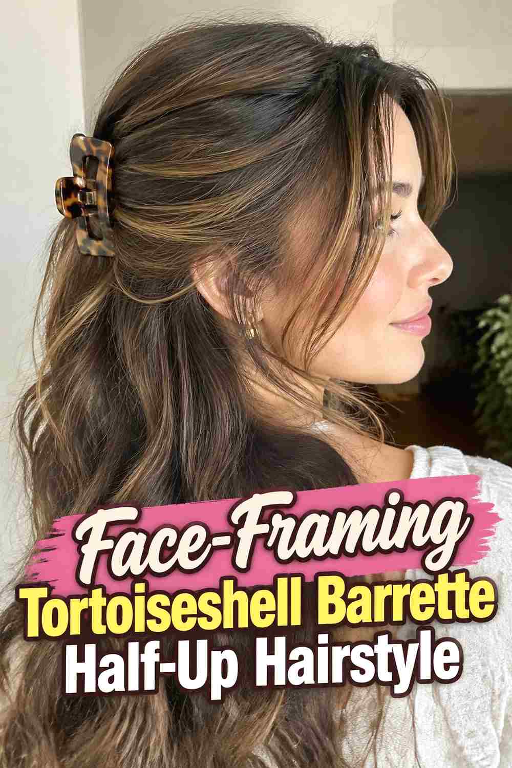 10. Face Framing Tortoiseshell Barrette Half Up Hairstyle