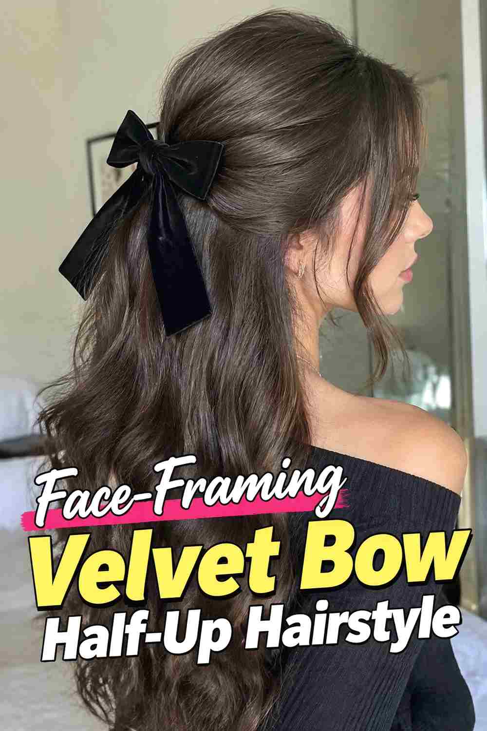 8. Face Framing Velvet Bow Half Up Hairstyle