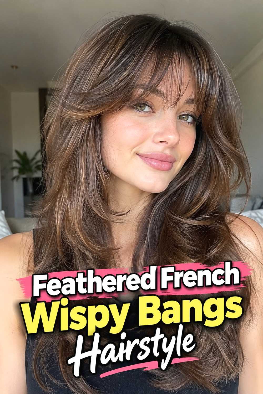 2. Feathered French Wispy Bangs Hairstyle