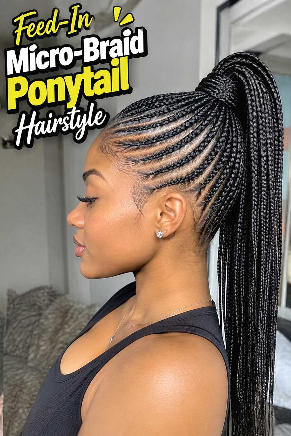 7. Feed In Micro Braid Ponytail Hairstyle