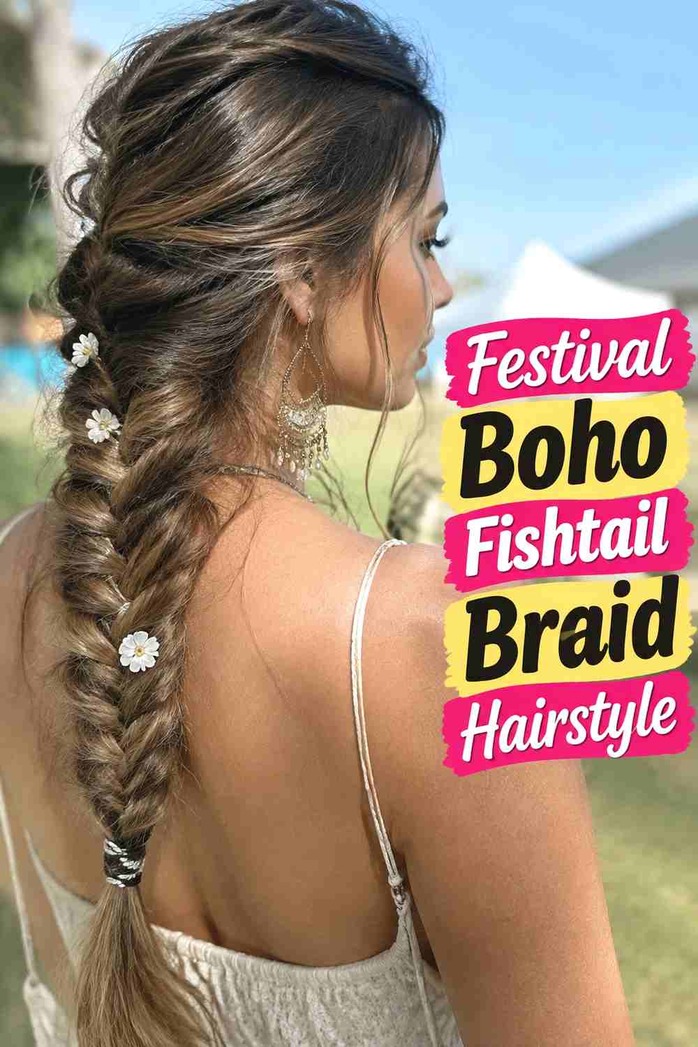 13. Festival Boho Fishtail Braid Hairstyle
