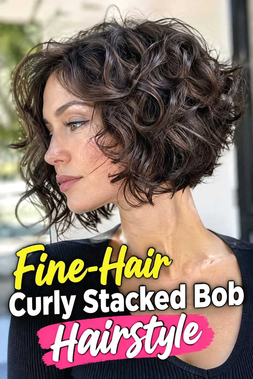 14. Fine Hair Curly Stacked Bob Hairstyle