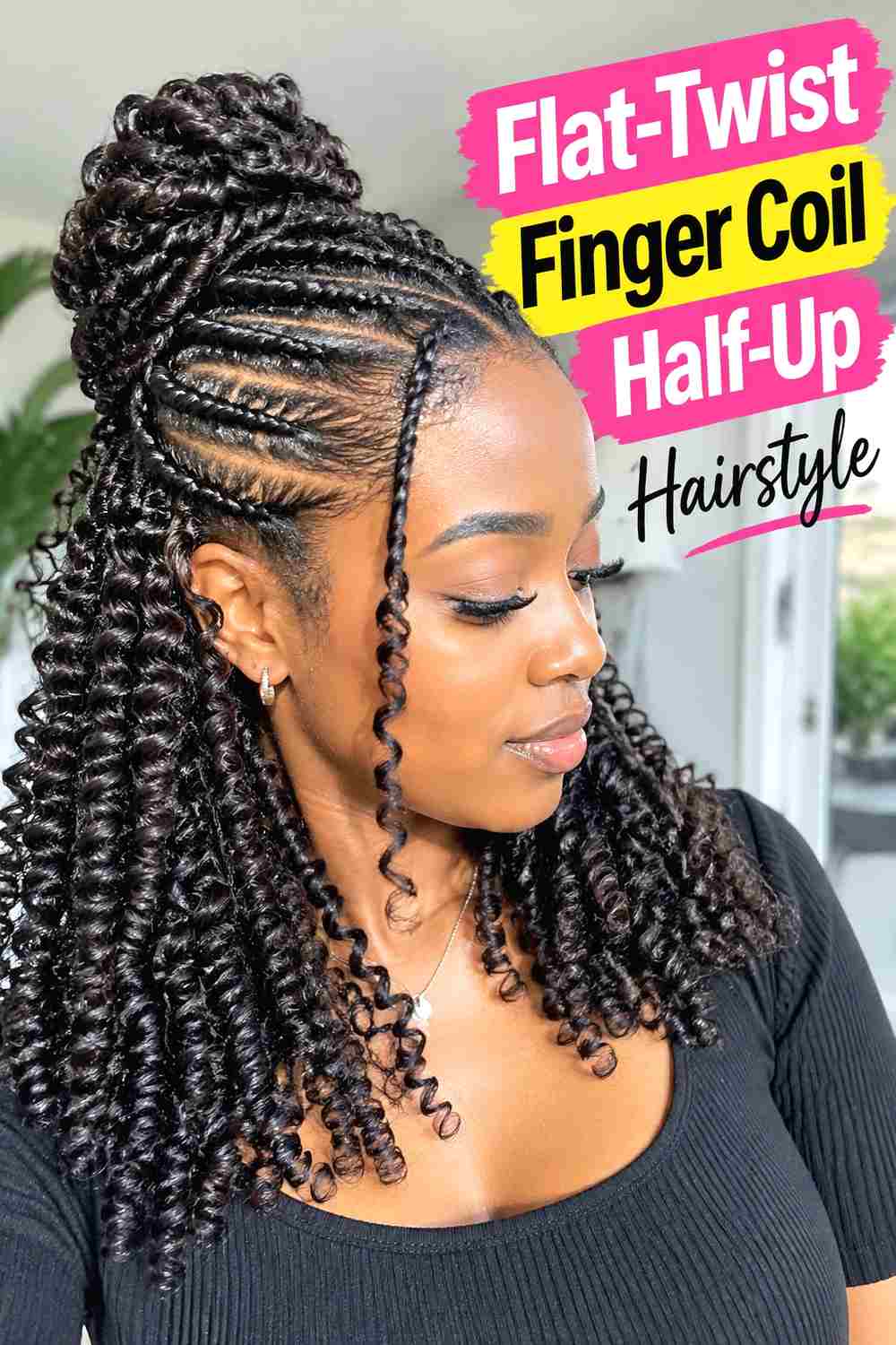 9. Flat Twist Finger Coil Half Up Hairstyle
