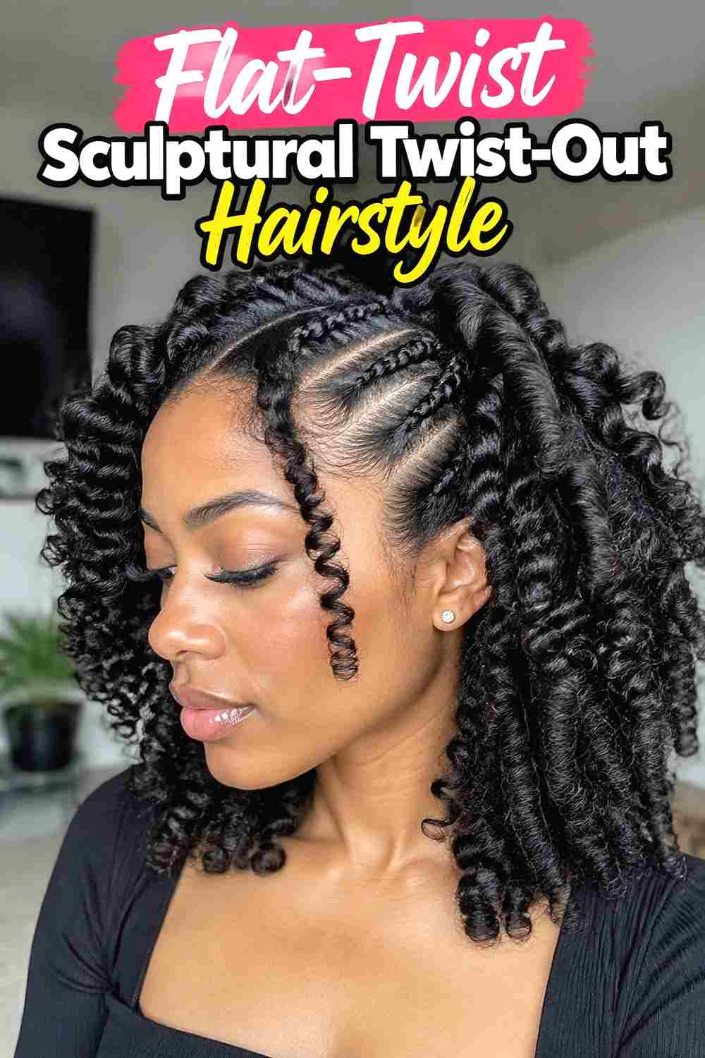 10. Flat Twist Sculptural Twist Out Hairstyle