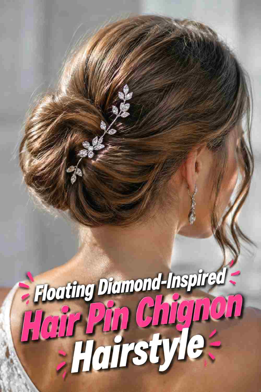 19. Floating Diamond Inspired Hair Pin Chignon Hairstyle